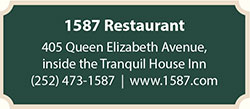 1587 Restaurant and Tranquil House Inn