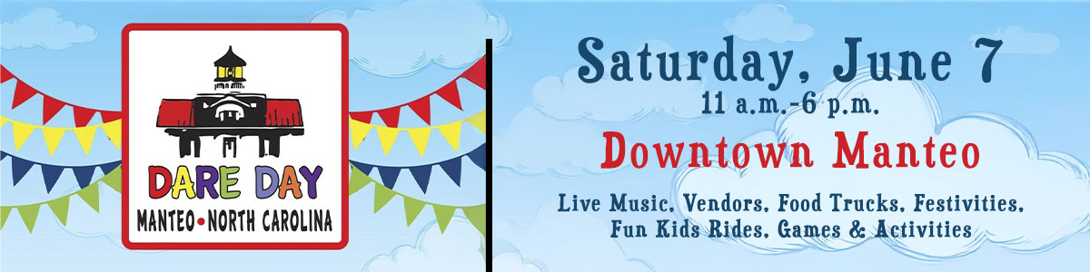 Town of Manteo Annual Dare Day Celebration June 7, 2025