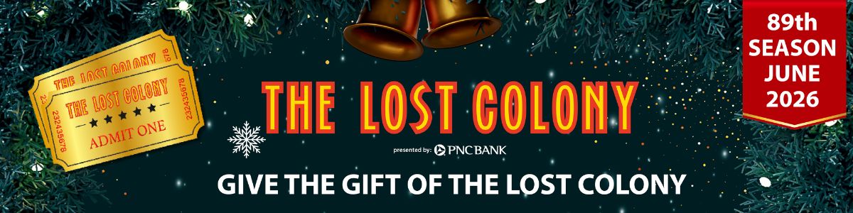 The Lost Colony Outdoor Drama Gift Certificates