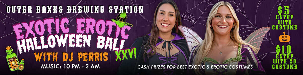 Outer Banks Brewing Station, Exotic Erotic Halloween Ball, October 31