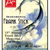 35th Frank Stick Memorial Art Show 35th Frank Stick Memorial Art Show