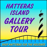 The Hatteras Island Gallery Tour Runs Nov. 27–30. The Hatteras Island Gallery Tour Runs Nov. 27–30.
