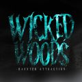 Wicked Woods Haunted Attraction