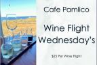 The Inn on Pamlico Sound | Cafe Pamlico, Wine Flight Wednesday