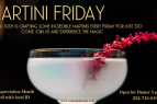 Mahi Mahi's Island Grill, Martini Friday