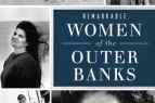 Buxton Village Books, Remarkable Women of the Outer Banks