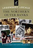 Downtown Books, LEGENDARY LOCALS OF THE NORTHERN OUTER BANKS