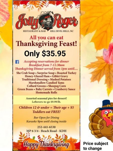 Jolly Roger Restaurant, All You Can Eat Thanksgiving Feast