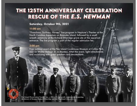 Pea Island Preservation Society, The 125th Anniversary Celebration Rescue of the E.S. Newman
