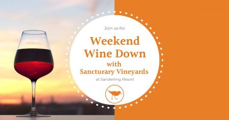 Sanderling Resort, Weekend Wine Down with Sanctuary Vineyards