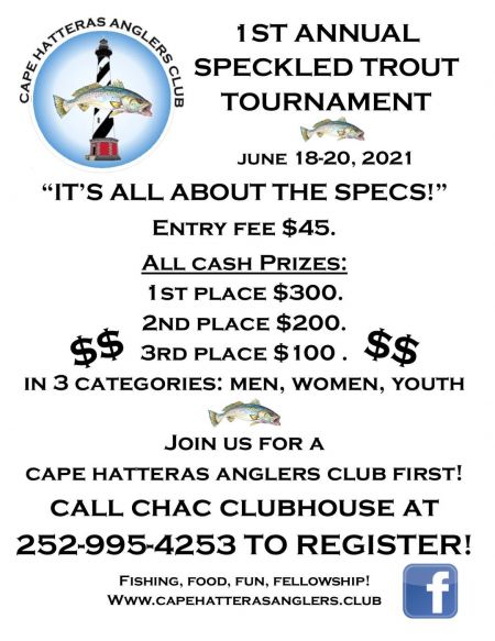Cape Hatteras Anglers Club, Annual Speckled Trout Tournament