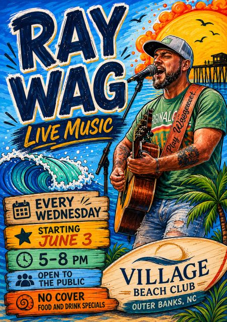 Village Beach Club, Live Music with Ray Wag