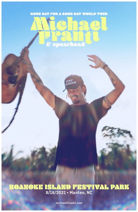 Roanoke Island Festival Park, Michael Franti & Spearhead