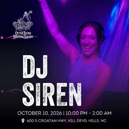 Outer Banks Brewing Station, DJ Siren