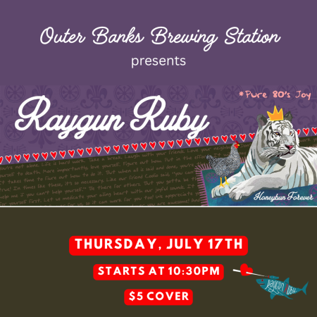 Outer Banks Brewing Station, Live Music: Raygun Ruby