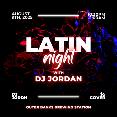 Outer Banks Brewing Station, Latin Night with DJ Jordan