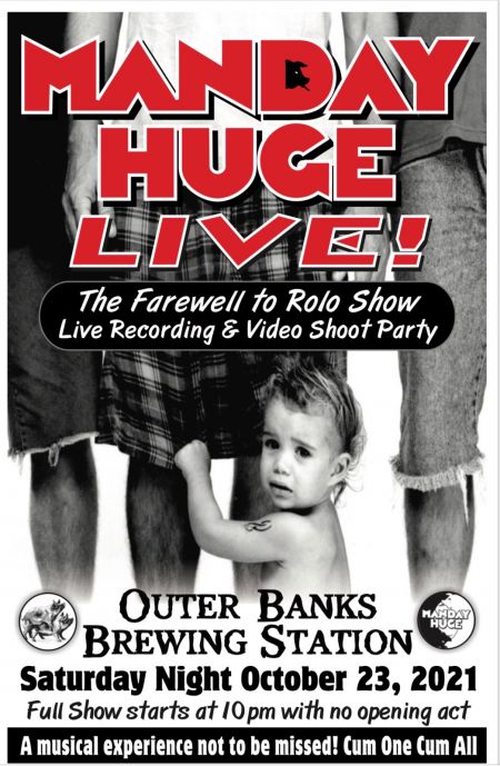 Outer Banks Brewing Station, Manday Huge Live! The Farewell to Rolo Show