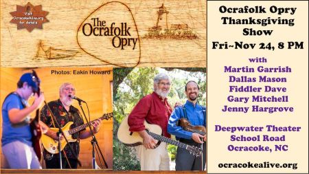 Ocracoke Alive, Ocrafolk Opry Thanksgiving Show