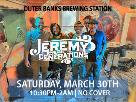 Outer Banks Brewing Station, Jeremy & The Generations