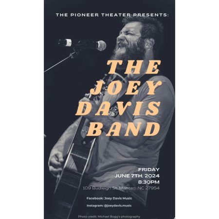 The Pioneer Theater, The Joey Davis Band