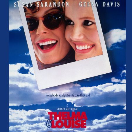 The Pioneer Theater, Thelma & Louise