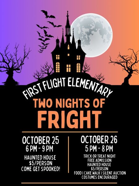 First Flight Elementary School, Two Nights of Fright