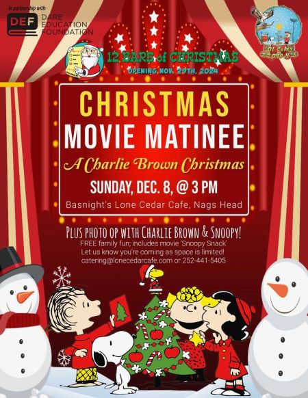 Basnight’s Lone Cedar Outer Banks Seafood Restaurant, Christmas Movie Matinee