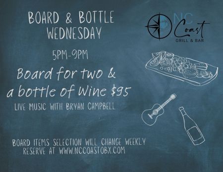 NC Coast Grill & Bar, Board & Bottle Wednesday