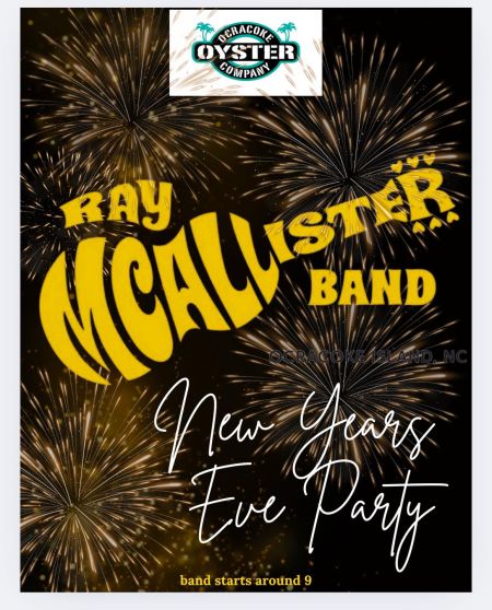 Ocracoke Oyster Company, NYE Party with Ray McAllister Band