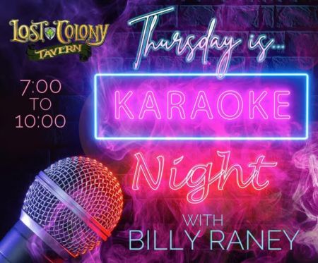 Lost Colony Tavern, Karaoke Night