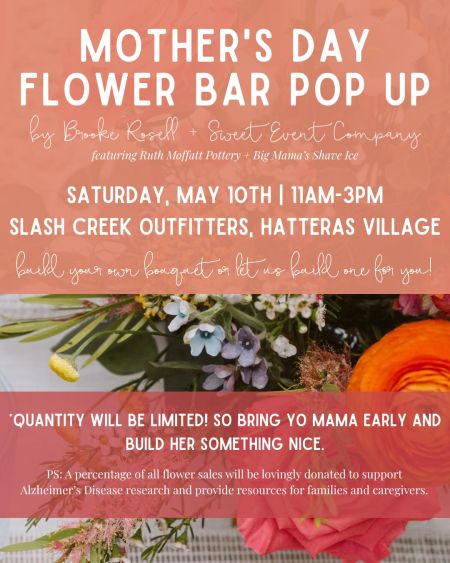 Slash Creek Outfitters, Mother's Day Flower Bar Pop UP