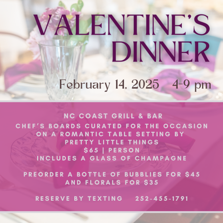 NC Coast Grill & Bar, Valentine's Day Dinner