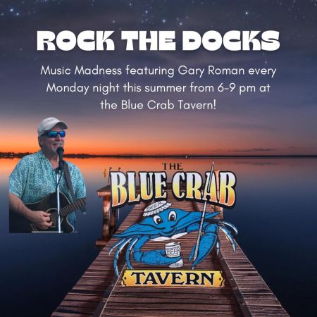 Blue Crab Tavern, Rock the Docks: Gary Roman