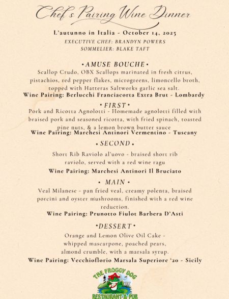 The Froggy Dog Restaurant & Pub, Chef's Pairing Wine Dinner: L'autunno in Italia