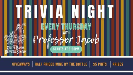 Outer Banks Brewing Station, Trivia Night
