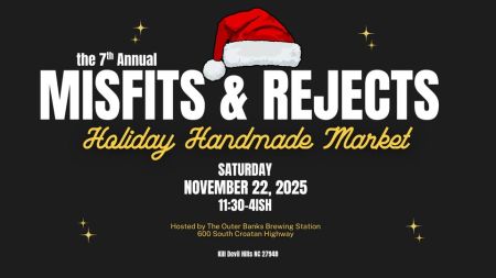 Outer Banks Brewing Station, 7th Annual Misfits & Rejects Holiday Market