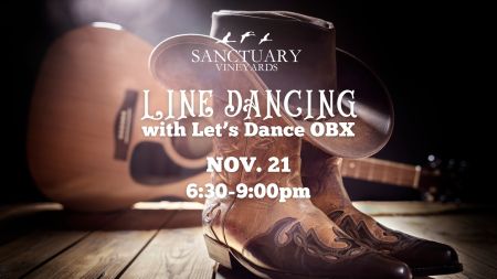 Sanctuary Vineyards, Line Dancing