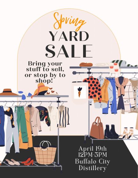 Buffalo City Distillery, Yard Sale