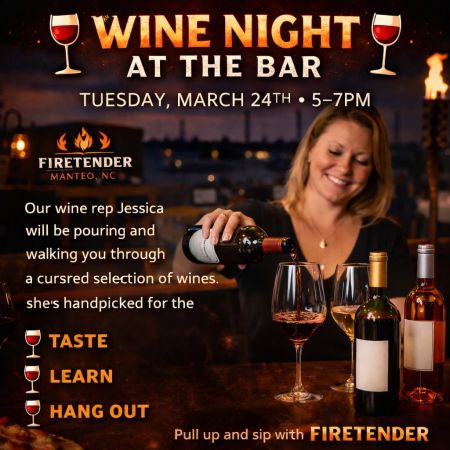 Firetender Stone-Oven Cooking & Bar, Wine Night