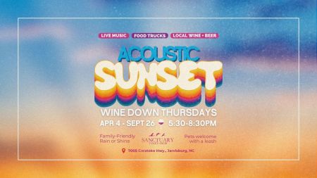 Sanctuary Vineyards, Acoustic Sunset Wine Down Thursdays