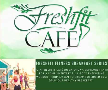 Freshfit Cafe Nags Head, Freshfit Fitness Breakfast Series
