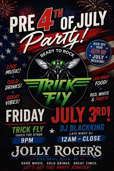Jolly Roger Restaurant, Trick Fly