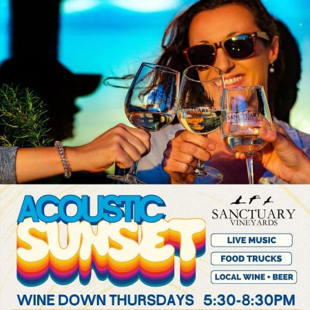 Sanctuary Vineyards, Acoustic Sunset Wine Down Thursdays