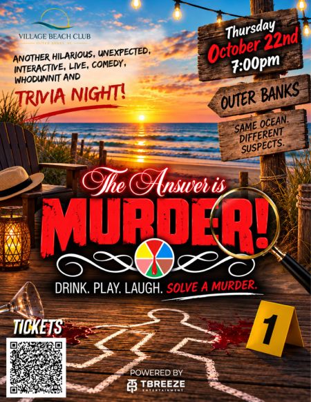 Village Beach Club, The Answer is Murder