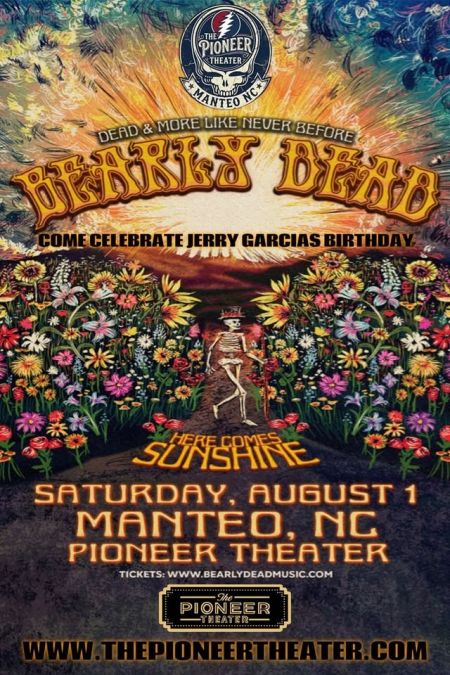The Pioneer Theater, Bearly Dead: Jerry Garcia Birthday Bash