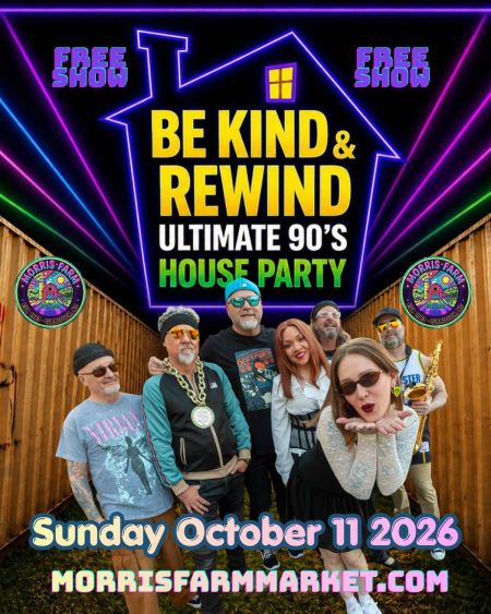 Morris Farm Market, Be Kind & Rewind
