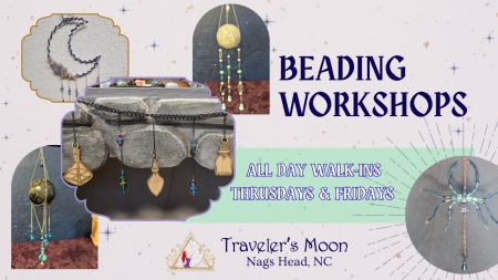 Traveler's Moon, Beading Workshops