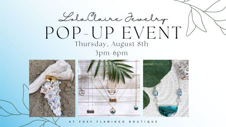 Foxy Flamingo Boutique, Lola Claire Jewelry Pop-Up