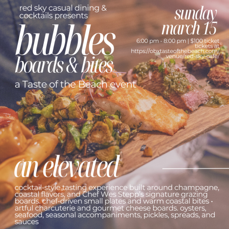 Red Sky Casual Dining & Cocktails, Bubbles, Boards & Bites - Taste of the Beach