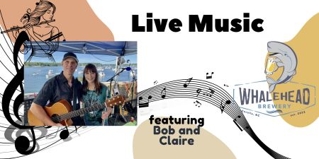 Whalehead Brewery, Live Music with Bob & Claire